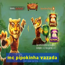 mc pipokinha vazada